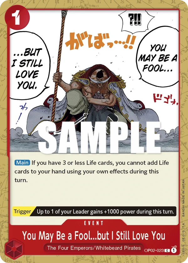 You May Be a Fool...but I Still Love You OP02-023 - One Piece Card Game