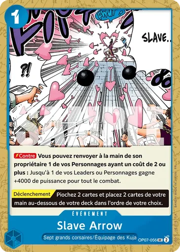 Slave Arrow OP07-056 FR r1 - One Piece Card Game