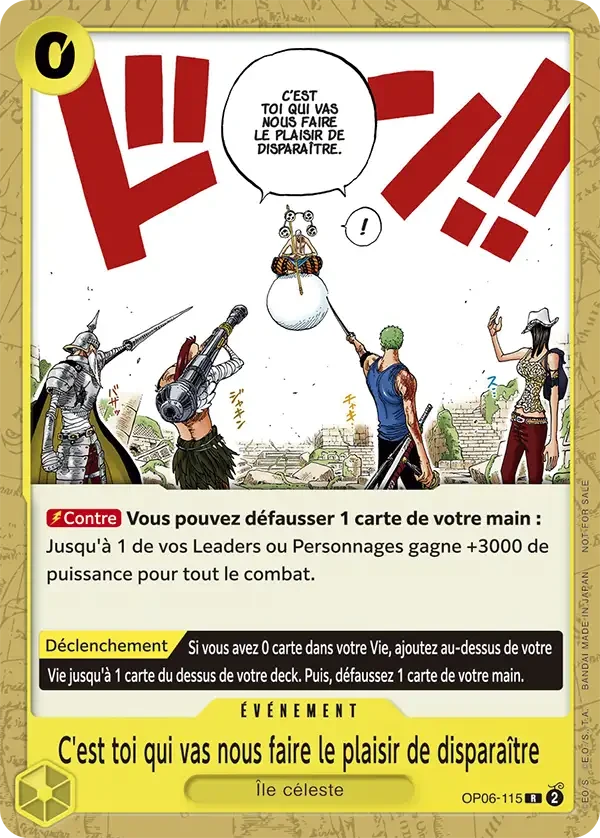 C'est toi qui vas nous faire le plaisir de disparaître OP06-115 - One Piece Card Game
